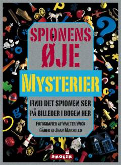 Spionens øje - mysterier : find det spionen ser på billeder i bogen her