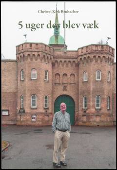 5 uger der blev væk