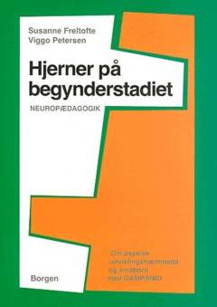Hjerner på begynderstadiet : neuropædagogik