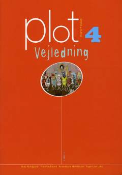 Plot 4 : dansk 4. klasse -- Vejledning