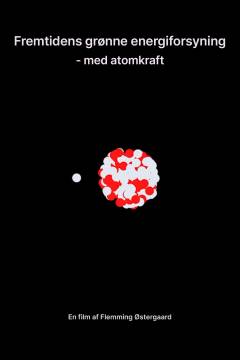 Fremtidens grønne energisystem - med atomkraft