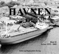 Ringkjøbing Havn 100 år. Bind 2 : Årene 1955-2005