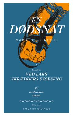 En Dødsnat + novellen Ved Lars Skrædders Sygeseng