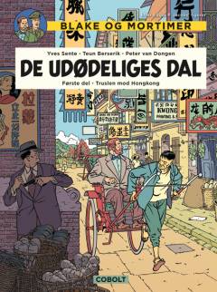 De Udødeliges Dal. 1. del : Truslen mod Hongkong