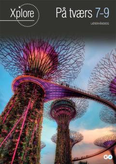 På tværs 7-9 : elevbog -- lærerhåndbog