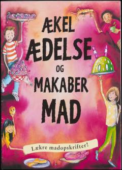 Ækel ædelse og makaber mad