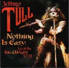 Nothing is easy : live at the Isle of Wight 1970