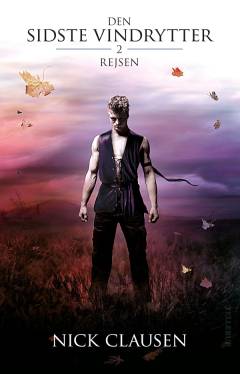 Den sidste vindrytter. Bind 2 : Rejsen