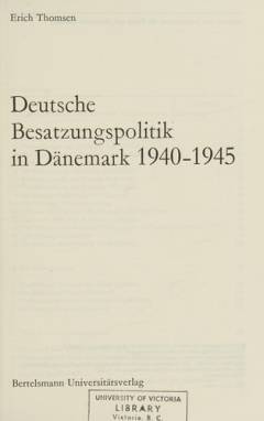 Deutsche Besatzungspolitik in Dänemark 1940-1945