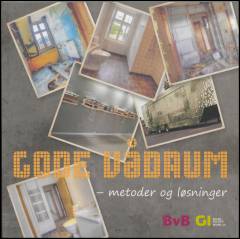 Gode vådrum : metoder og løsninger