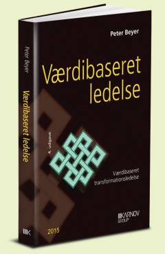 Værdibaseret ledelse : værdibaseret transformationsledelse