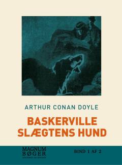 Baskerville-slægtens hund. Bind 1 (Stor skrift)