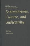 Schizophrenia, culture, and subjectivity : the edge of experience