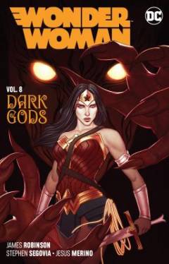 Wonder woman. Vol. 8 : Dark gods