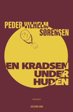 En kradsen under huden : en småbyshistorie fra et sted i provinsen