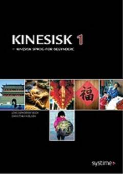 Kinesisk 1 : kinesisk sprog for begyndere