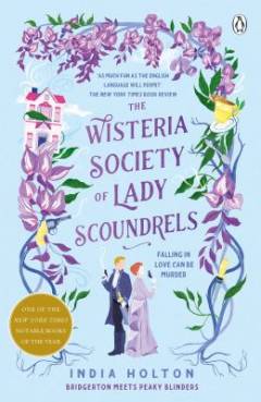 The Wisteria Society of Lady Scoundrels : falling in love can be murder