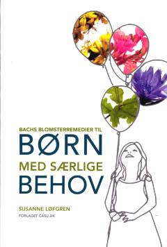 Bachs blomsterremedier til børn med særlige behov