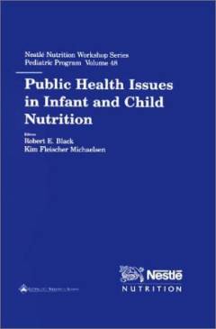 Public health issues in infant and child nutrition