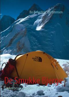 De Smukke Bjerge : Gasherbrum gruppen i Pakistan : med dagbøger af alle ekspeditionens deltagere