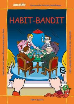 Habit-bandit