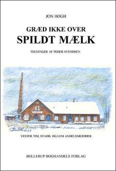 Græd ikke over spildt mælk