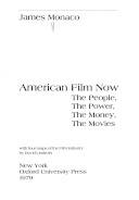 American film now : the people, the power, the money, the movies