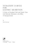 Titration curves for gastric secretion : a study on duodenal ulcer with particular reference to the effect of glycopyrronium