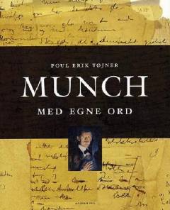 Munch - med egne ord