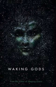 Waking gods