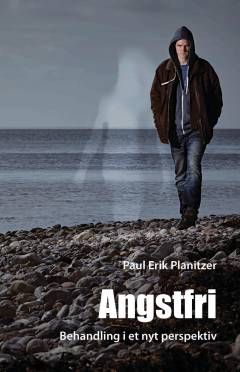 Angstfri : behandling i et nyt perspektiv