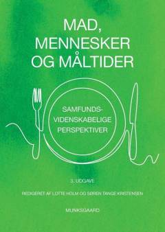 Mad, mennesker og måltider : samfundsvidenskabelige perspektiver