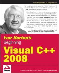 Ivor Horton's beginning Visual C++ 2008