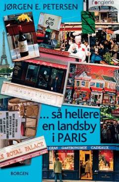 Så hellere en landsby i Paris : glimt fra livet i 15. arondissment