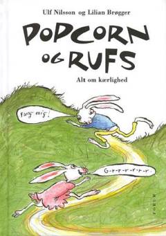 Popcorn og Rufs : alt om kærlighed