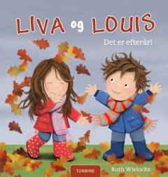 Liva og Louis - det er efterår!