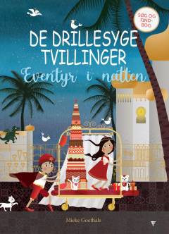 De drillesyge tvillinger : eventyr i natten