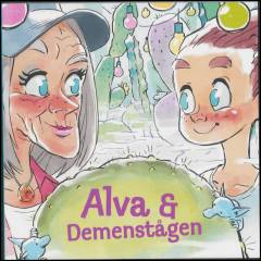 Alva & demenstågen