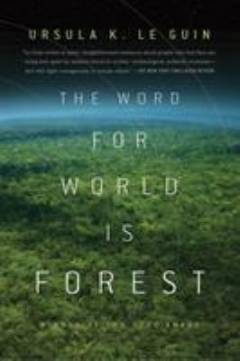 The word for world is forest