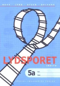 Lydsporet. 5, Indlyd. Bind a