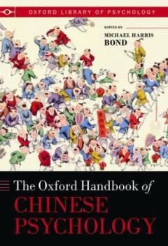 The Oxford handbook of Chinese psychology