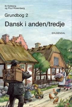 Dansk i anden/tredje : grundbog 2