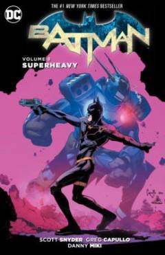 Batman. Volume 8 : Superheavy