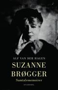 Hagen, Alf van der: Suzanne Brøgger - samtalememoirer