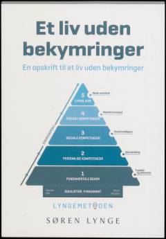Et liv uden bekymringer en opskrift til et liv uden bekymringer