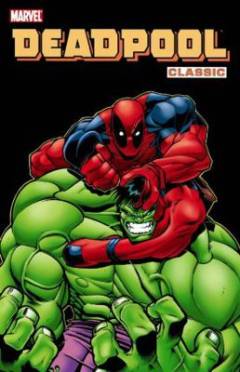 Deadpool classic. Vol. 2