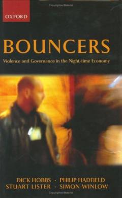 Bouncers : violence and governance in the night-time economy