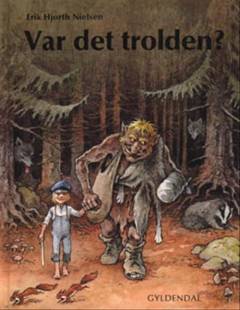 Var det trolden?