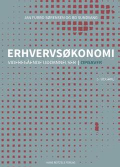 Erhvervsøkonomi - videregående uddannelser -- Opgaver