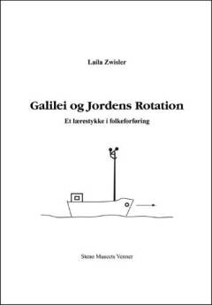 Galilei og jordens rotation : et lærestykke i folkeforføring